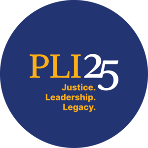 pli 25. justice. leadership. legacy.